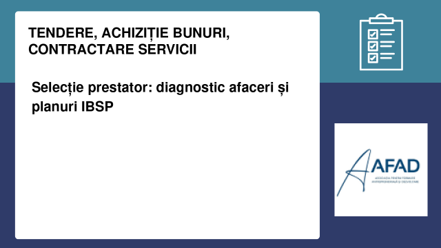 Selecție prestator: diagnostic afaceri și planuri IBSP