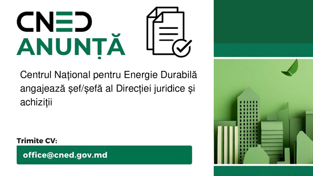 Centrul Național pentru Energie Durabilă angajează șef/șefă al Direcției juridice și achiziții