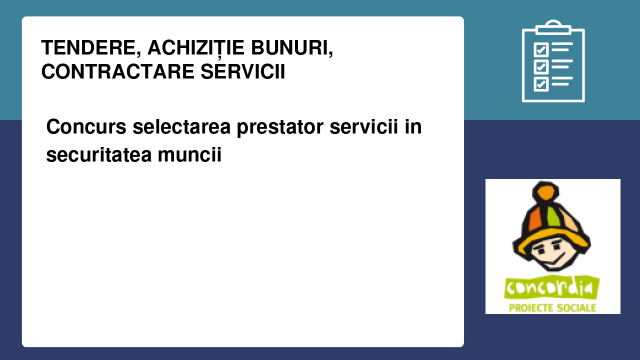 Concurs selectarea prestator servicii in securitatea muncii