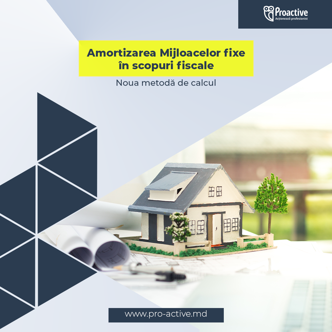Amortizarea Mijloacelor fixe în scopuri fiscale. Noua metodă de calcul 1080x1080