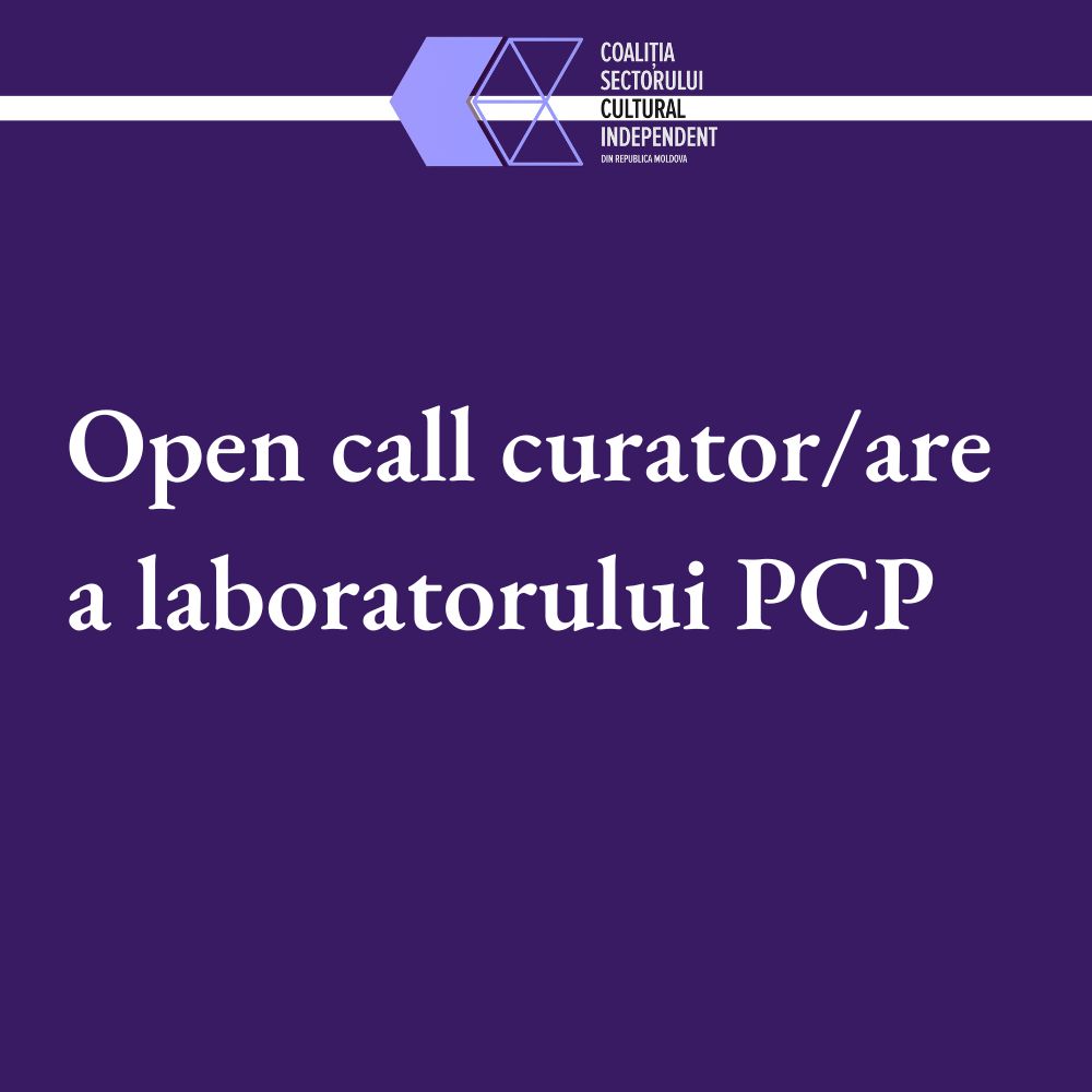 CSCI caută să mandateze o organizație sau persoane fizice pentru a realiza evaluarea sectorului cultural independent din Republica Moldova 23